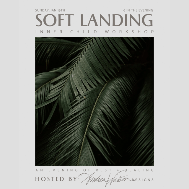 Soft Landing Inner Child Workshop at Rebel Soul Yoga Studio, January 19th, 2025, starting at 6pm; Cost: $35