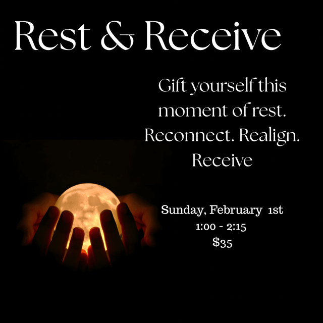 Rest and Receive at Rebel Soul Yoga Studio, February 1st, 2026, starting at 1:00pm; Cost: $35